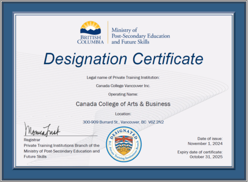 Ministry of Post-Secondary Education and Future Skills Certification issued to Canada College of Arts & Business